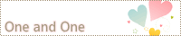One and Oneさん